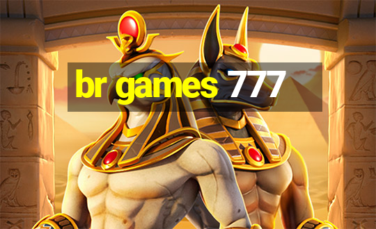 br games 777