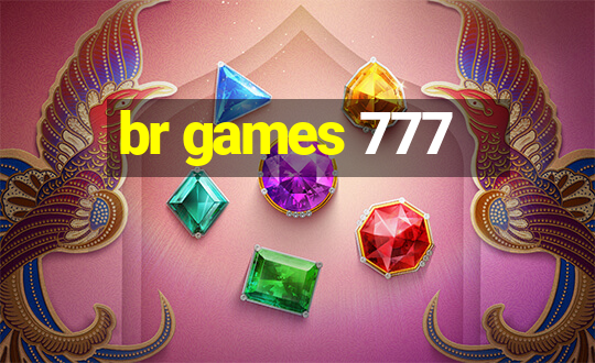 br games 777