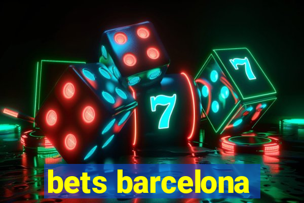 bets barcelona