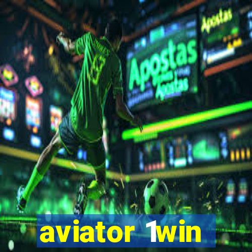 aviator 1win