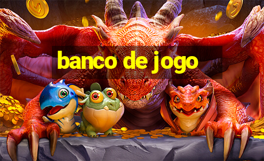 banco de jogo