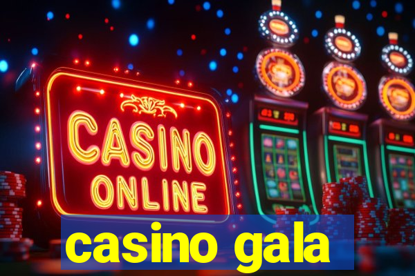 casino gala