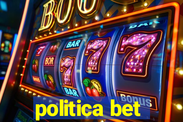 politica bet