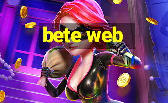 bete web