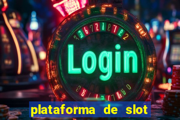 plataforma de slot que da bonus no cadastro