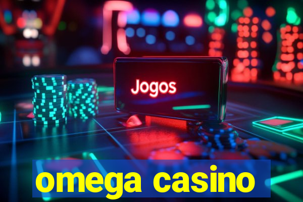 omega casino