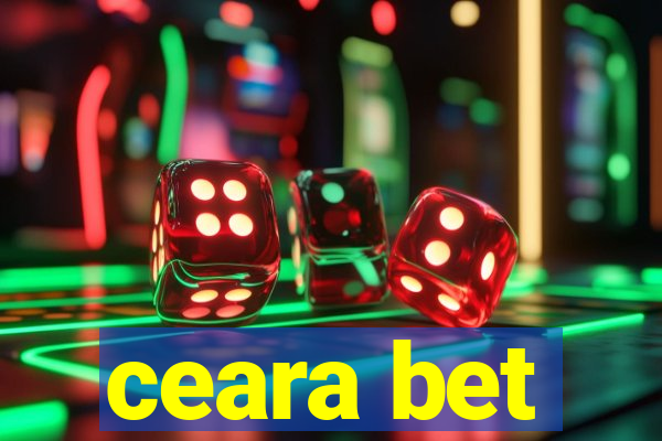 ceara bet