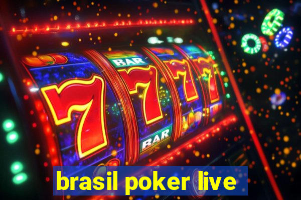 brasil poker live