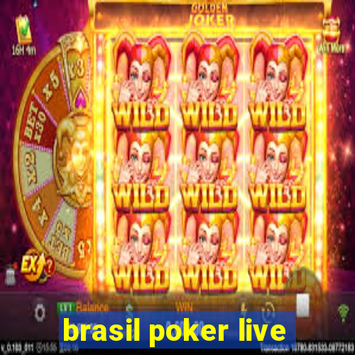 brasil poker live