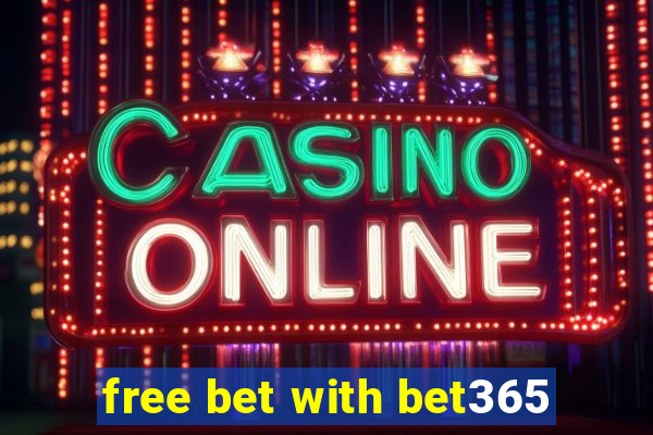 free bet with bet365