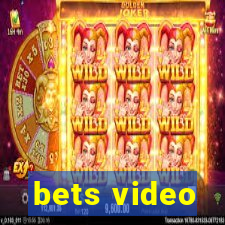 bets video