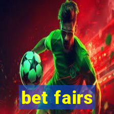 bet fairs