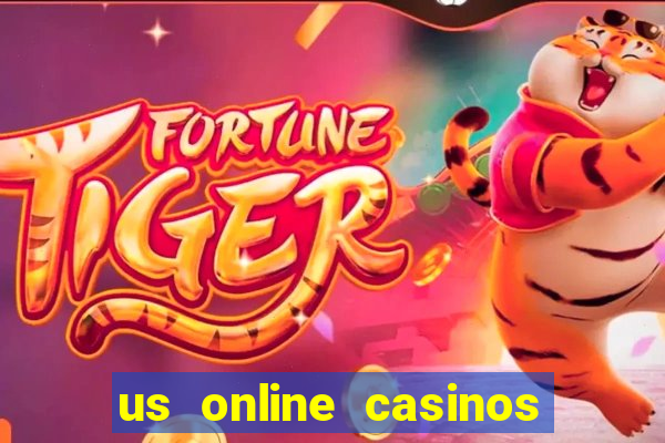 us online casinos real money