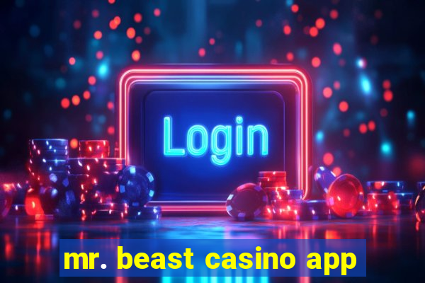 mr. beast casino app