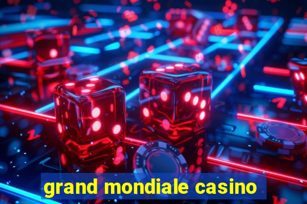 grand mondiale casino