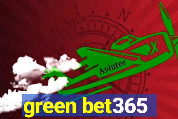 green bet365