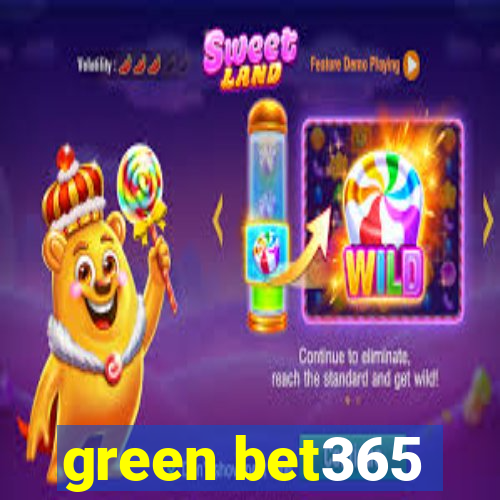 green bet365