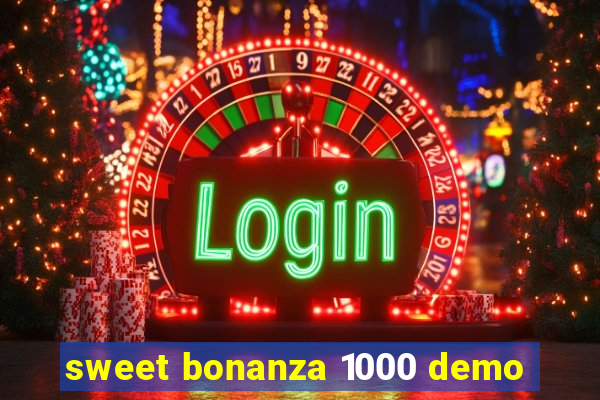 sweet bonanza 1000 demo