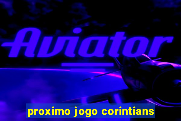 proximo jogo corintians