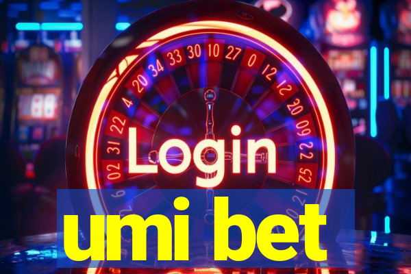 umi bet