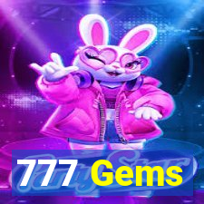 777 Gems