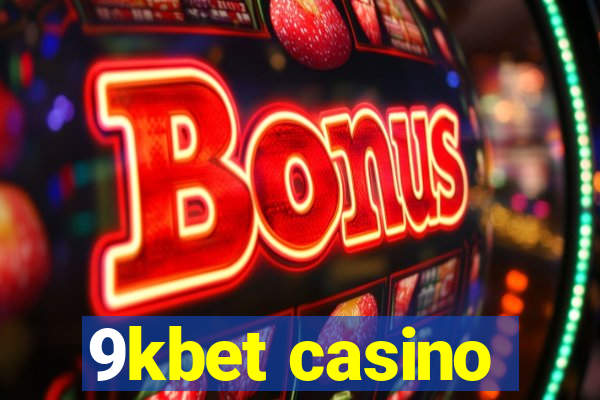 9kbet casino