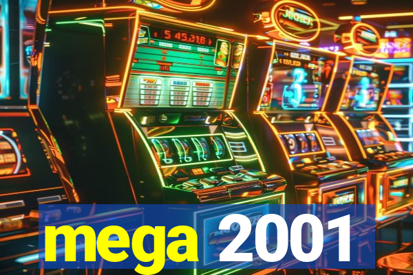 mega 2001