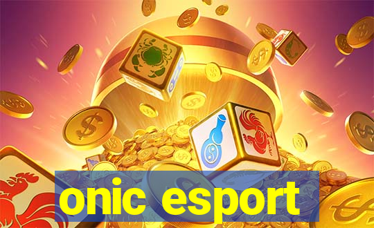 onic esport