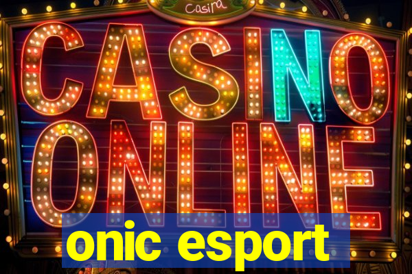 onic esport