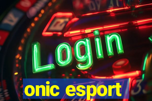 onic esport