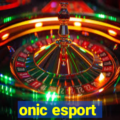 onic esport