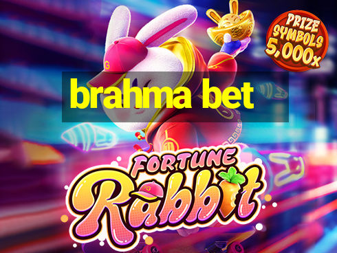 brahma bet