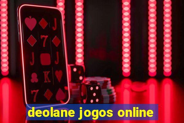 deolane jogos online