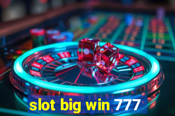 slot big win 777