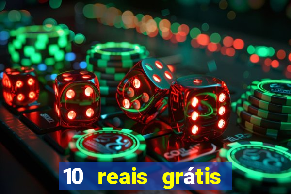 10 reais grátis fortune tiger