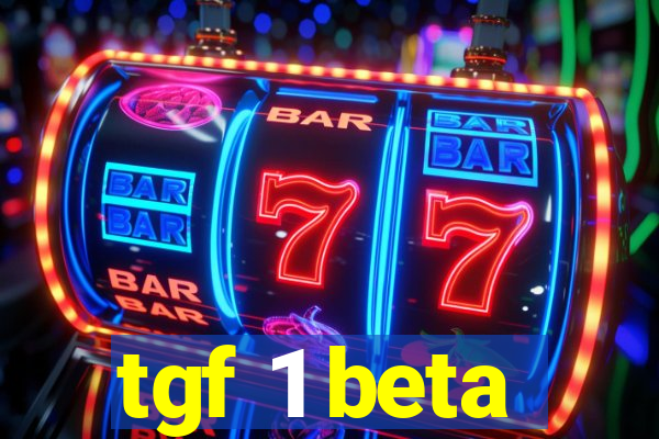 tgf 1 beta