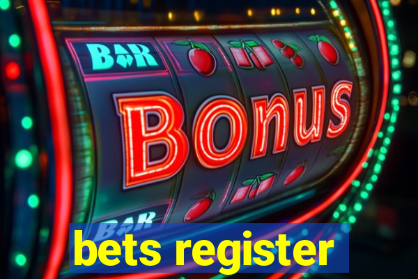 bets register