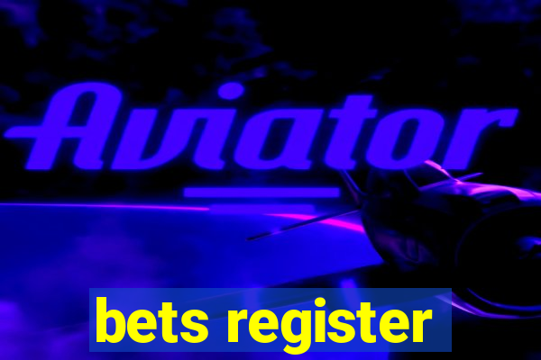 bets register