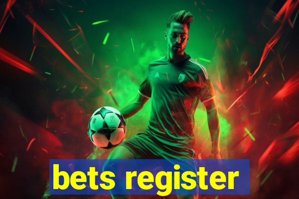 bets register