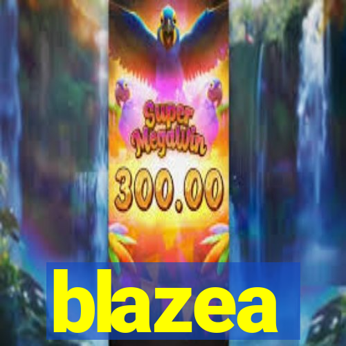 blazea