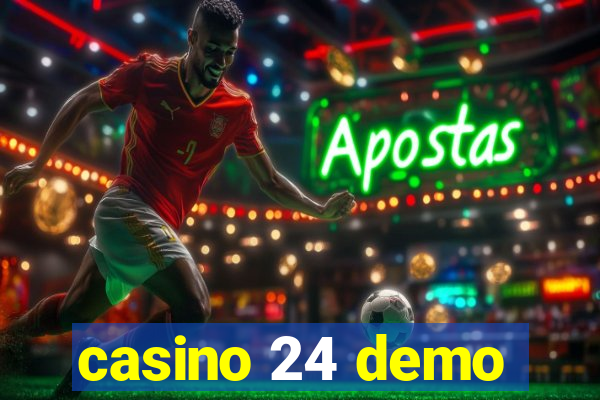 casino 24 demo