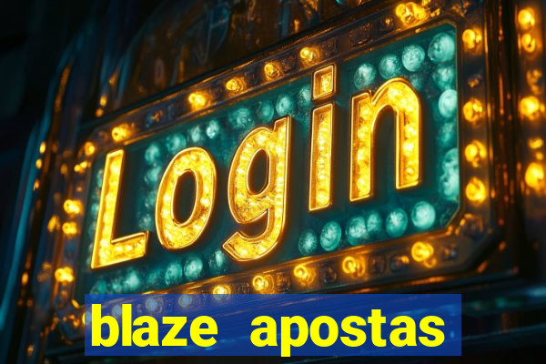 blaze apostas online blaze jogo