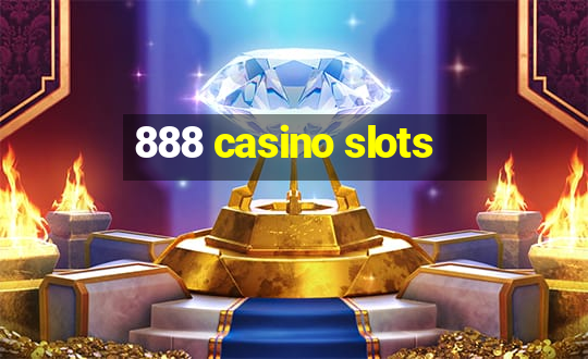 888 casino slots