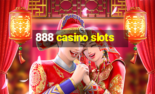 888 casino slots