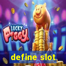 define slot