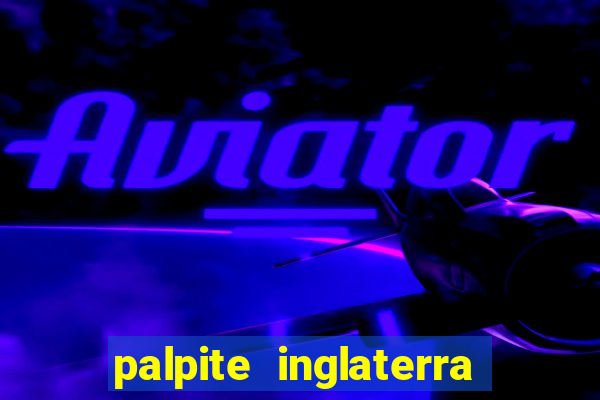 palpite inglaterra x itália