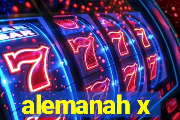 alemanah x