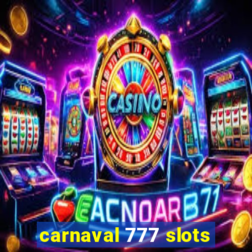 carnaval 777 slots