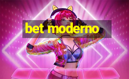 bet moderno