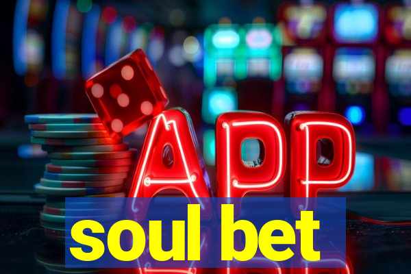 soul bet